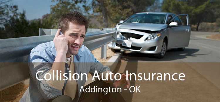 Collision Auto Insurance Addington - OK