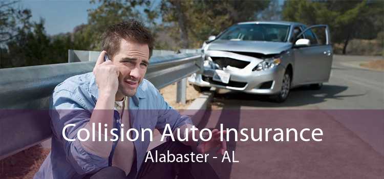 Collision Auto Insurance Alabaster - AL