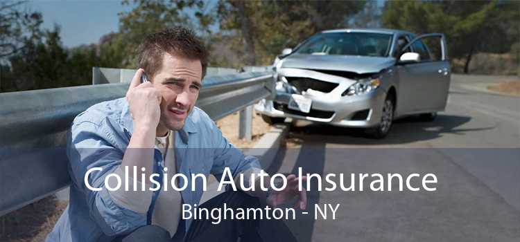 Collision Auto Insurance Binghamton - NY