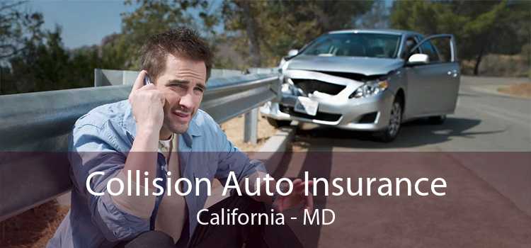 Collision Auto Insurance California - MD