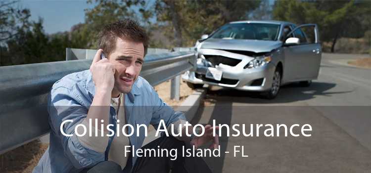 Collision Auto Insurance Fleming Island - FL