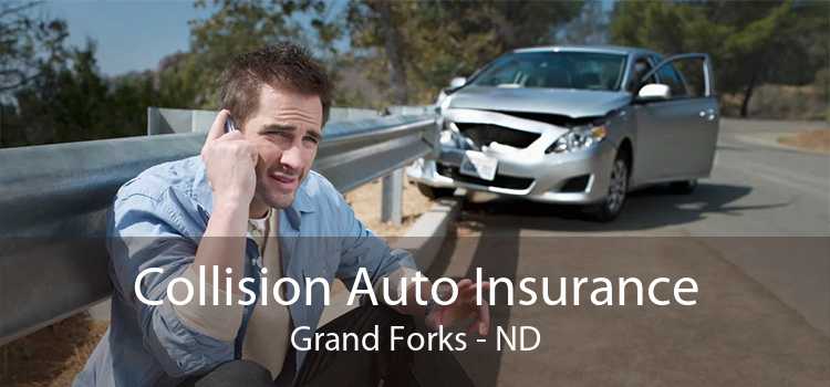 Collision Auto Insurance Grand Forks - ND