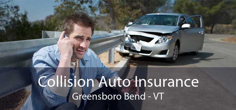 Collision Auto Insurance Greensboro Bend - VT