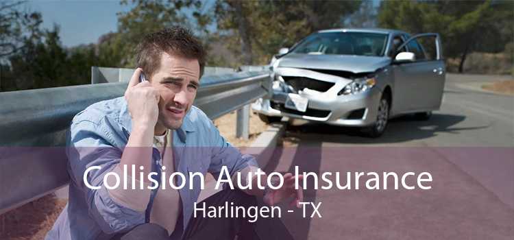 Collision Auto Insurance Harlingen - TX