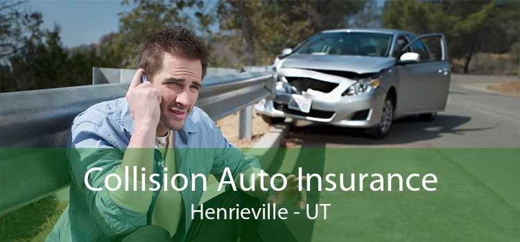 Collision Auto Insurance Henrieville - UT