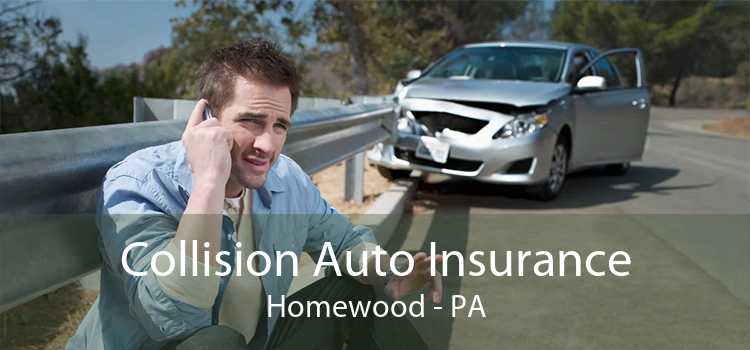 Collision Auto Insurance Homewood - PA