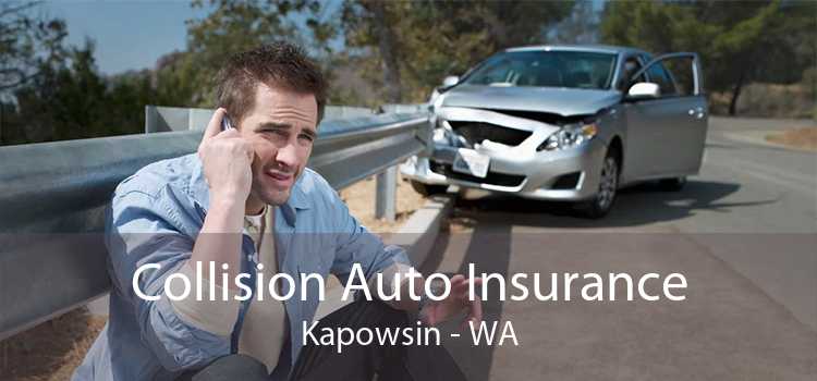 Collision Auto Insurance Kapowsin - WA