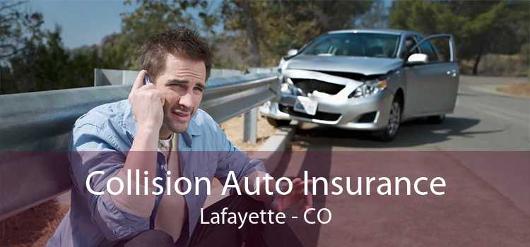 Collision Auto Insurance Lafayette - CO