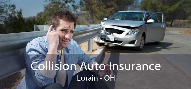 Collision Auto Insurance Lorain - OH