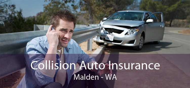 Collision Auto Insurance Malden - WA