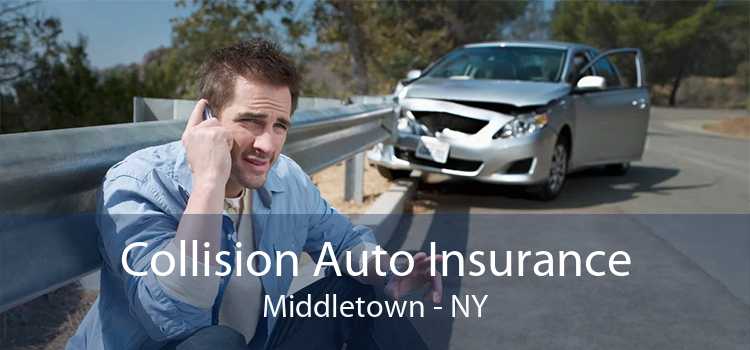 Collision Auto Insurance Middletown - NY