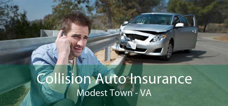 Collision Auto Insurance Modest Town - VA