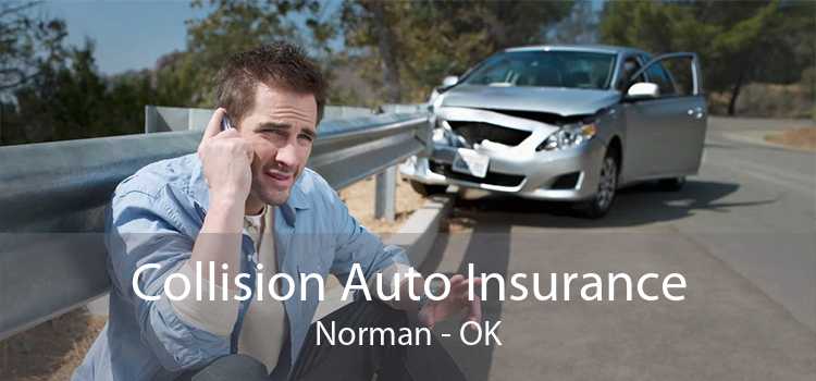 Collision Auto Insurance Norman - OK