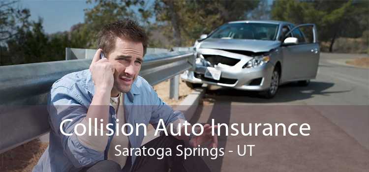 Collision Auto Insurance Saratoga Springs - UT