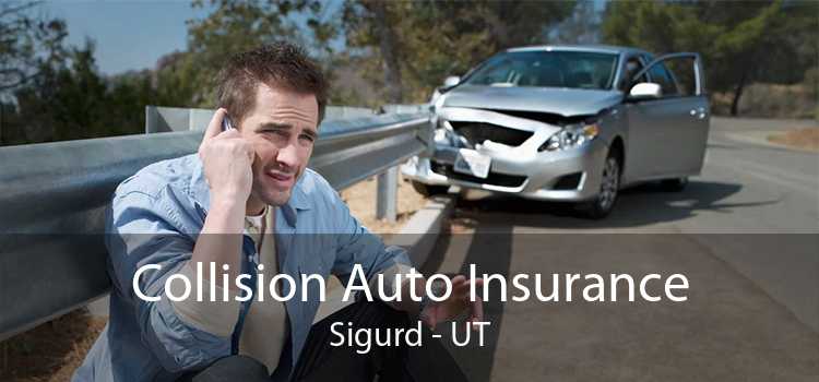 Collision Auto Insurance Sigurd - UT
