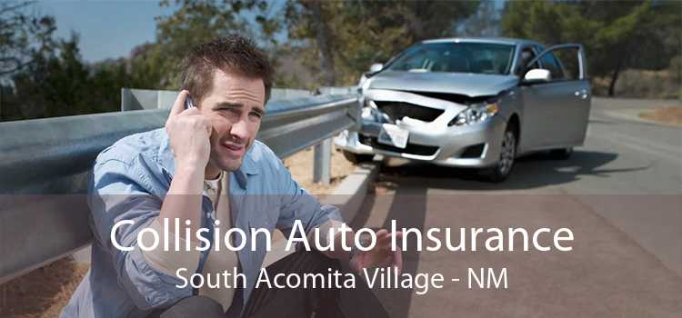 Collision Auto Insurance South Acomita Village - NM