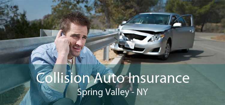 Collision Auto Insurance Spring Valley - NY