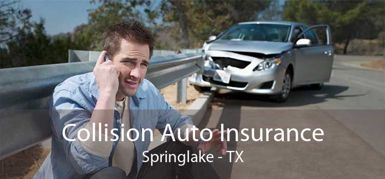 Collision Auto Insurance Springlake - TX