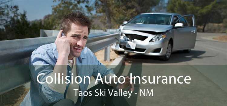 Collision Auto Insurance Taos Ski Valley - NM