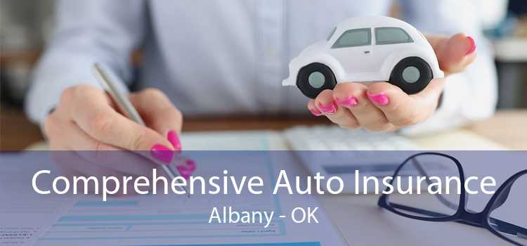 Comprehensive Auto Insurance Albany - OK