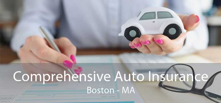 Comprehensive Auto Insurance Boston - MA