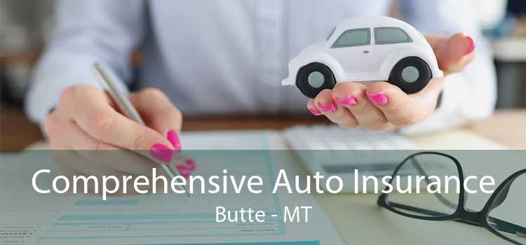 Comprehensive Auto Insurance Butte - MT