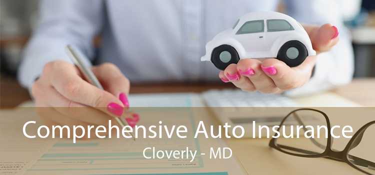Comprehensive Auto Insurance Cloverly - MD
