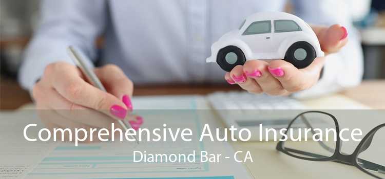 Comprehensive Auto Insurance Diamond Bar - CA