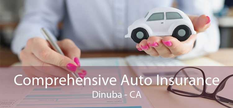 Comprehensive Auto Insurance Dinuba - CA