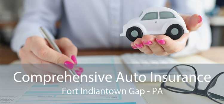 Comprehensive Auto Insurance Fort Indiantown Gap - PA