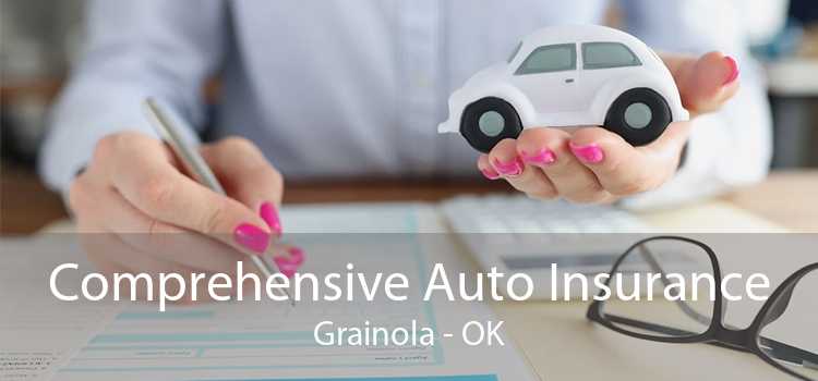 Comprehensive Auto Insurance Grainola - OK