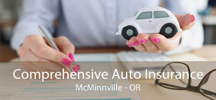 Comprehensive Auto Insurance McMinnville - OR