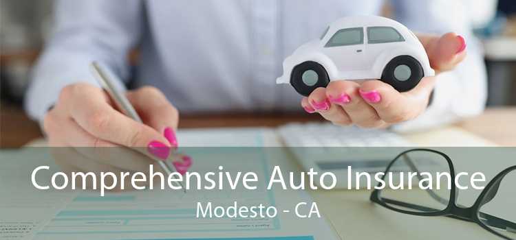 Comprehensive Auto Insurance Modesto - CA