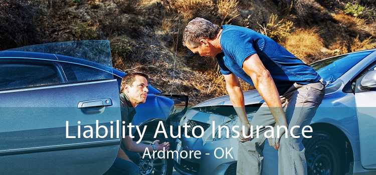 Liability Auto Insurance Ardmore - OK