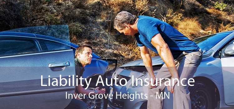 Liability Auto Insurance Inver Grove Heights - MN