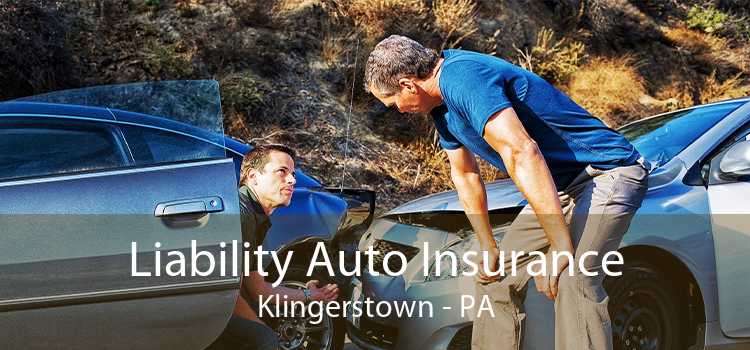 Liability Auto Insurance Klingerstown - PA