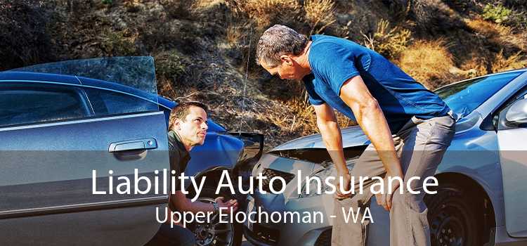 Liability Auto Insurance Upper Elochoman - WA
