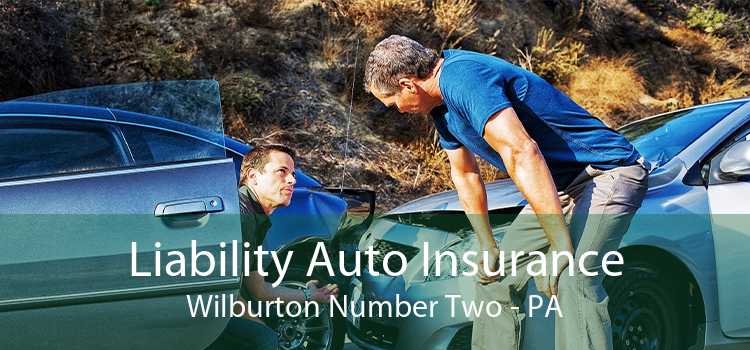 Liability Auto Insurance Wilburton Number Two - PA