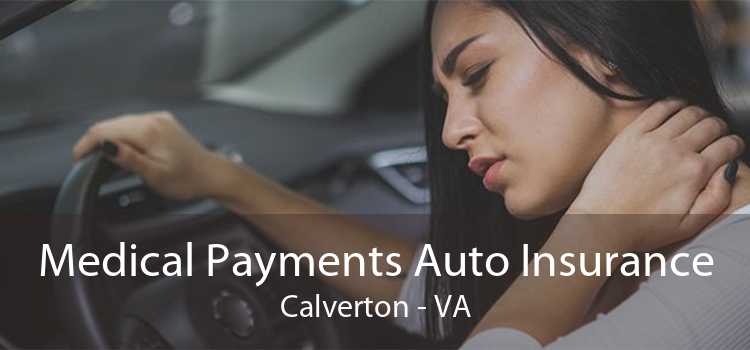 Medical Payments Auto Insurance Calverton - VA