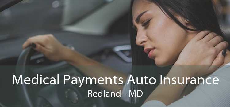 Medical Payments Auto Insurance Redland - MD