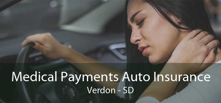 Medical Payments Auto Insurance Verdon - SD
