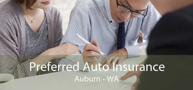 Preferred Auto Insurance Auburn - WA
