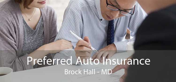 Preferred Auto Insurance Brock Hall - MD