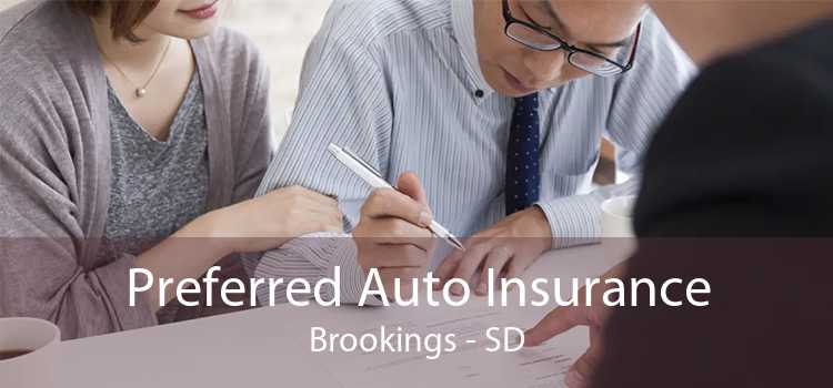 Preferred Auto Insurance Brookings - SD