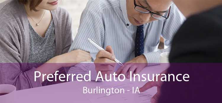 Preferred Auto Insurance Burlington - IA