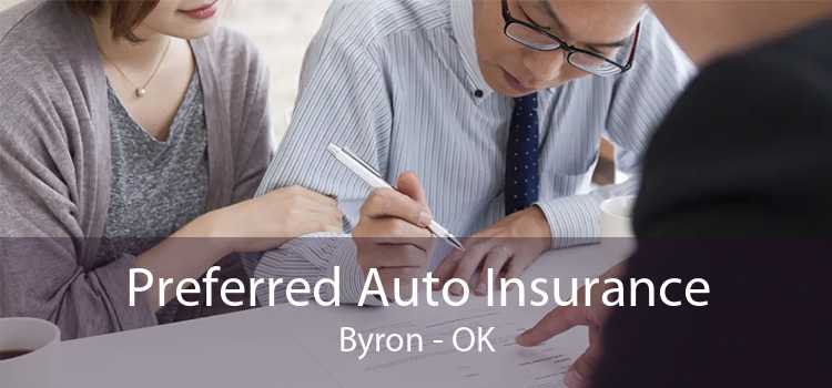 Preferred Auto Insurance Byron - OK