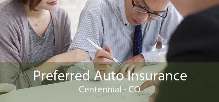 Preferred Auto Insurance Centennial - CO