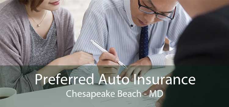 Preferred Auto Insurance Chesapeake Beach - MD