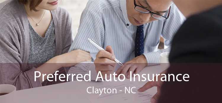 Preferred Auto Insurance Clayton - NC