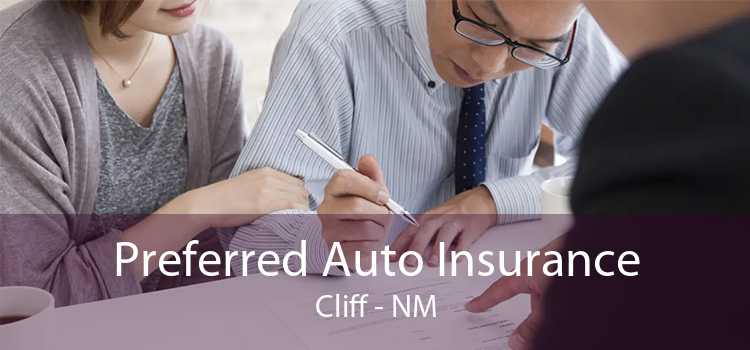 Preferred Auto Insurance Cliff - NM